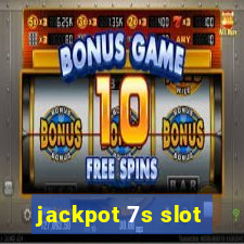 jackpot 7s slot