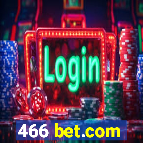 466 bet.com