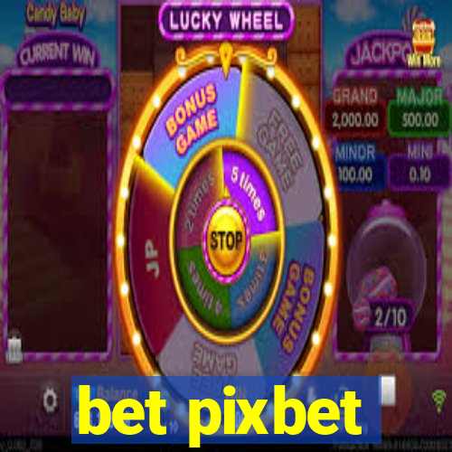 bet pixbet