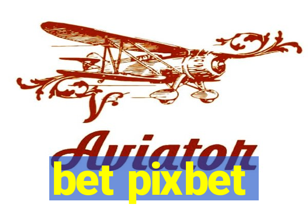 bet pixbet