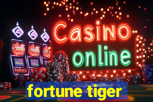 fortune tiger