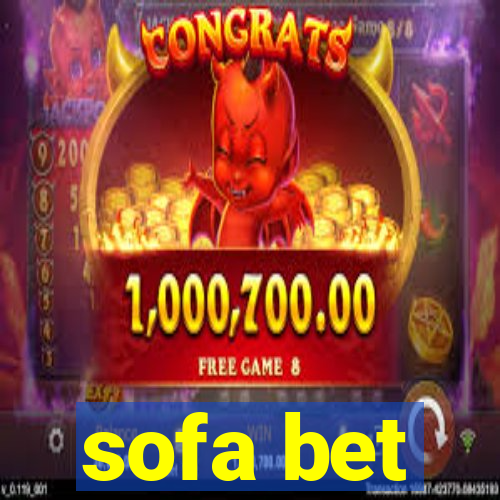 sofa bet