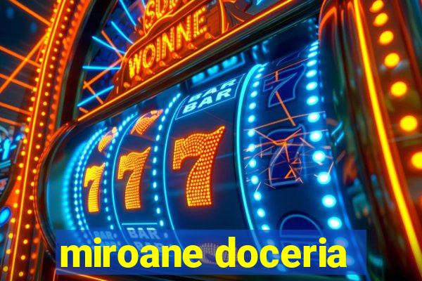 miroane doceria