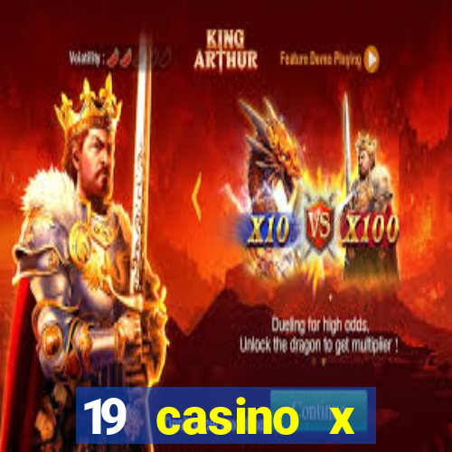 19 casino x официальный сайт