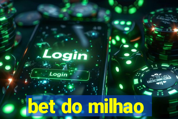 bet do milhao