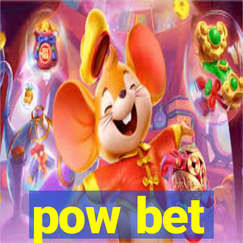 pow bet