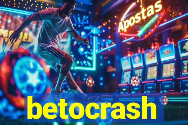 betocrash