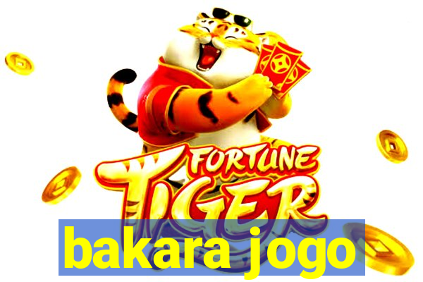 bakara jogo