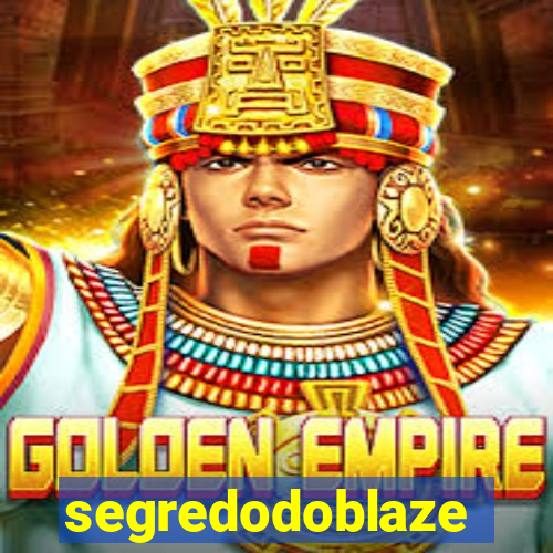 segredodoblaze