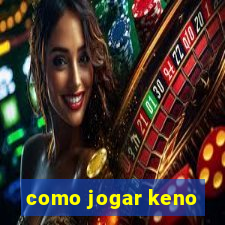 como jogar keno