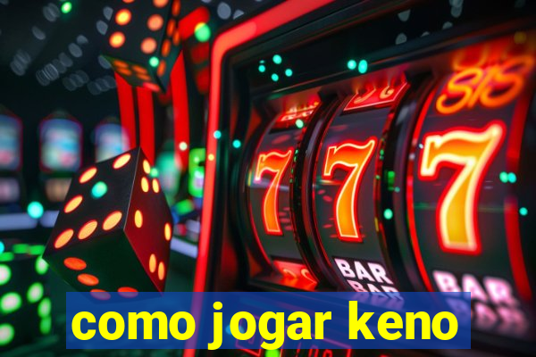 como jogar keno