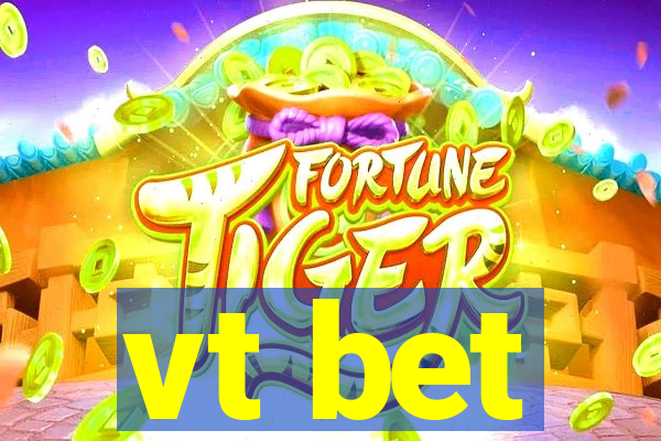 vt bet