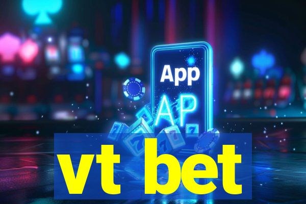 vt bet