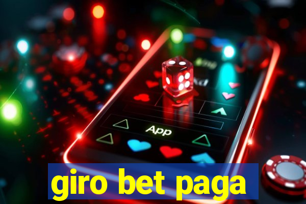 giro bet paga