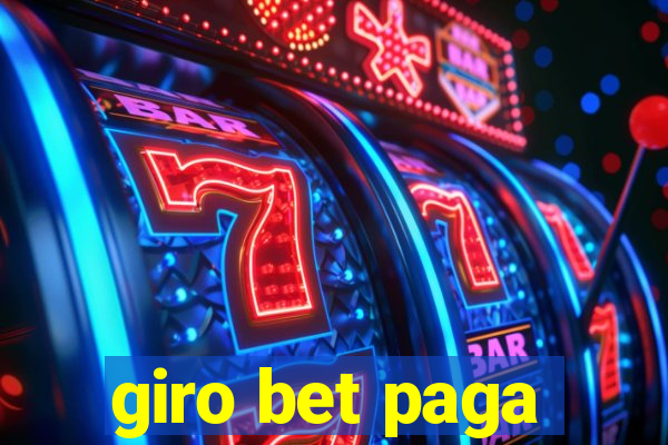 giro bet paga