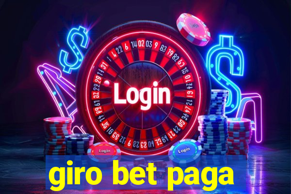 giro bet paga