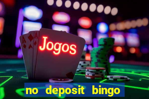 no deposit bingo real money