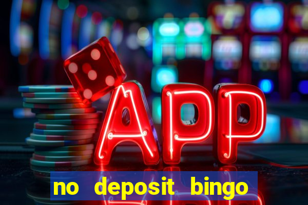 no deposit bingo real money