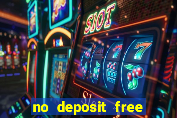 no deposit free casino cash