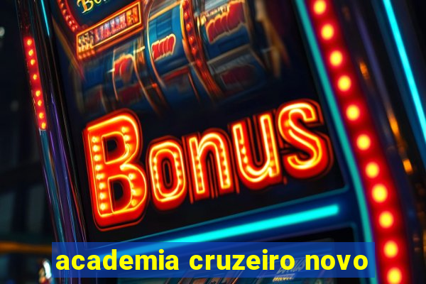 academia cruzeiro novo