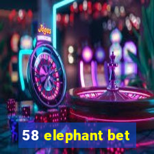 58 elephant bet