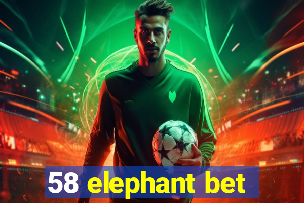 58 elephant bet