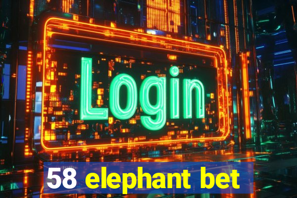 58 elephant bet