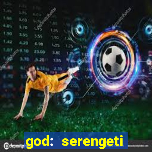 god: serengeti filme completo dublado