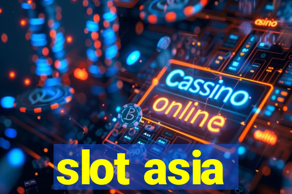 slot asia