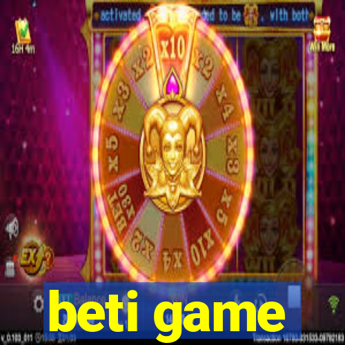 beti game