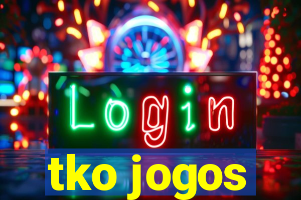 tko jogos