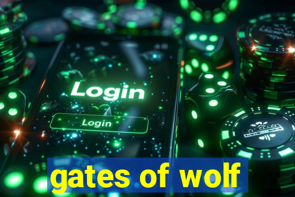 gates of wolf