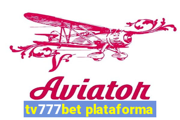 tv777bet plataforma