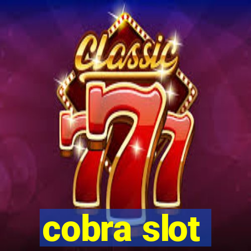 cobra slot