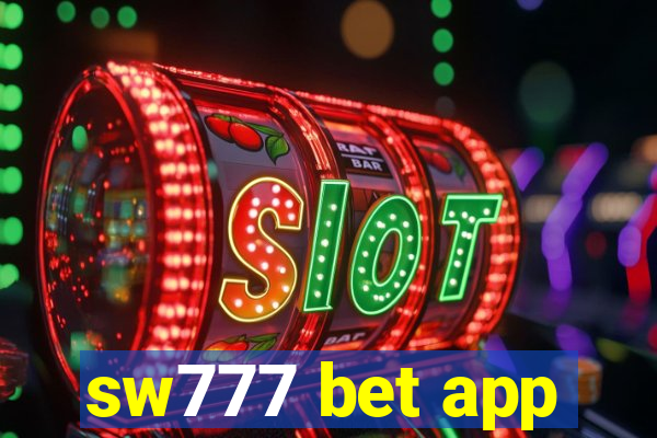 sw777 bet app