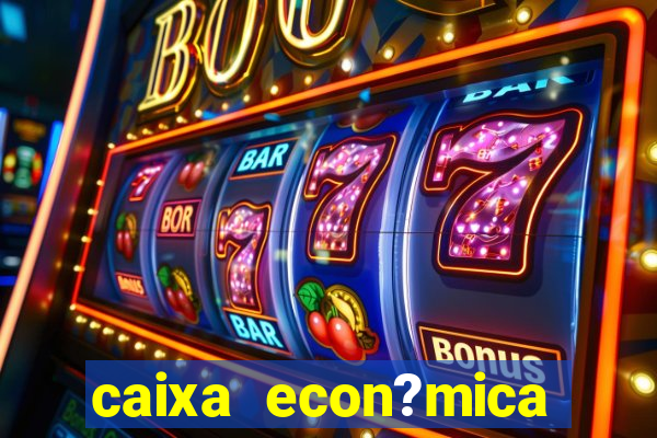 caixa econ?mica federal bets