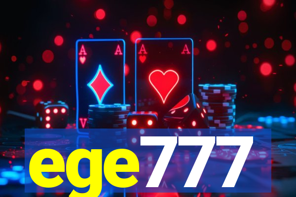 ege777