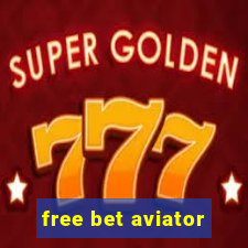 free bet aviator