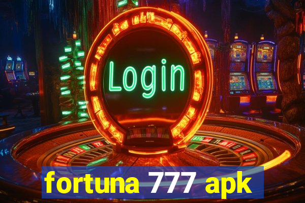 fortuna 777 apk