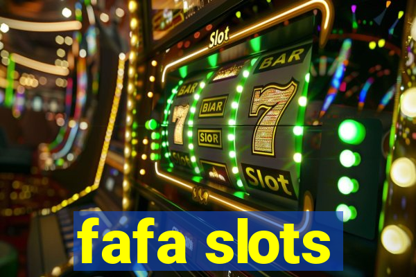 fafa slots