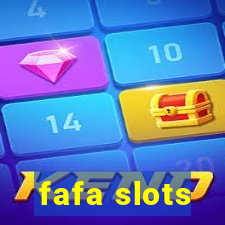 fafa slots