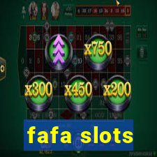 fafa slots