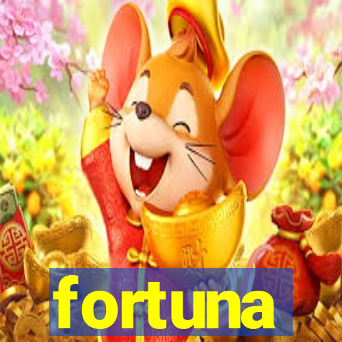 fortuna