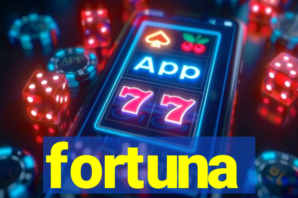 fortuna