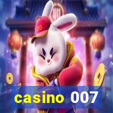 casino 007