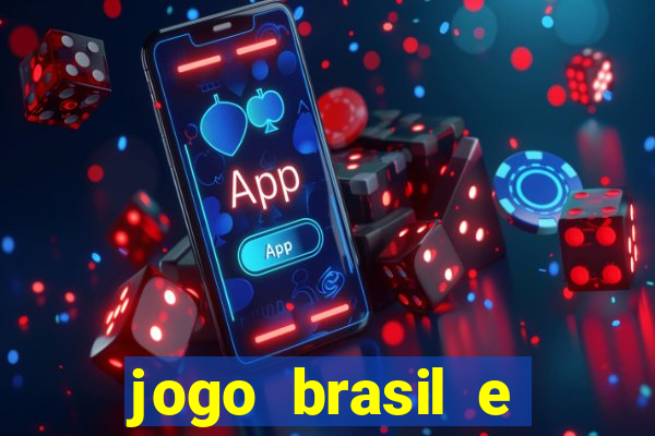 jogo brasil e espanha hoje