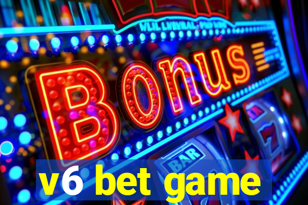 v6 bet game