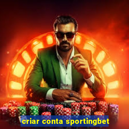 criar conta sportingbet