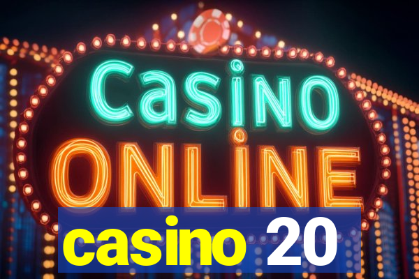 casino 20