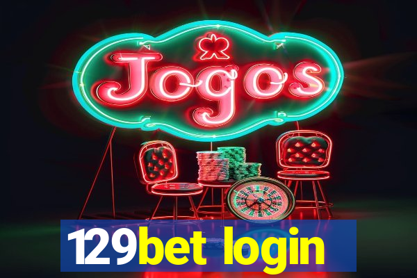 129bet login